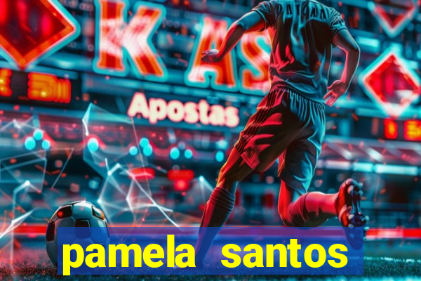 pamela santos garota de programa